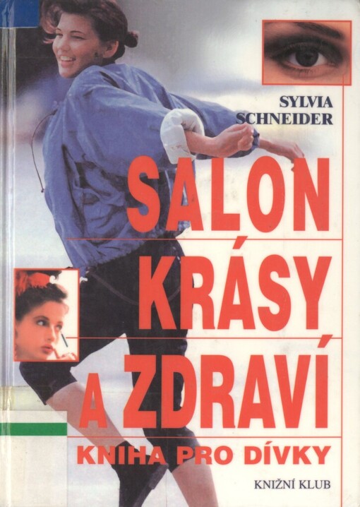 Salon krásy a zdraví: kniha pro dívky