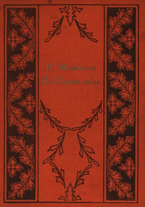 Za hlasem srdce :román.Díl druhý