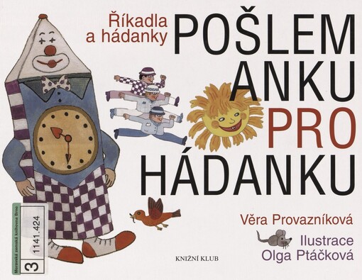 Pošlem Anku pro hádanku: říkadla a hádanky