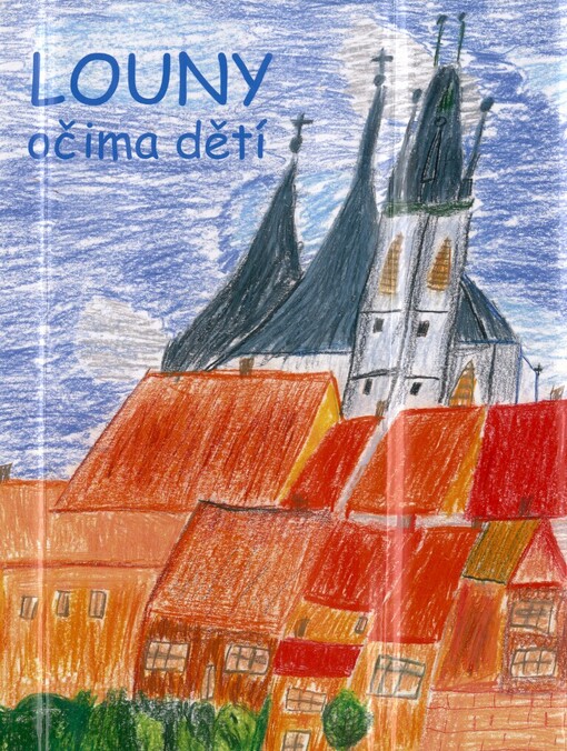 Louny očima dětí