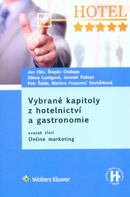 Vybrané kapitoly z hotelnictví a gastronomie. Svazek třetí, Online marketing