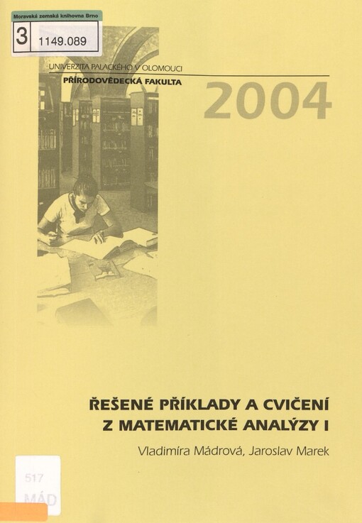 Řešené příklady a cvičení z matematické analýzy I