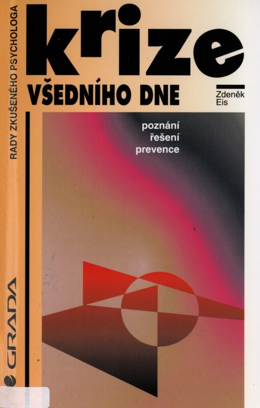 Krize všedního dne: Poznání, řešení, prevence