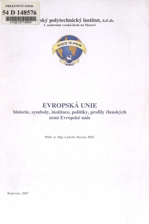 Evropská unie: historie, symboly, instituce, politiky, profily členských zemí Evropské unie