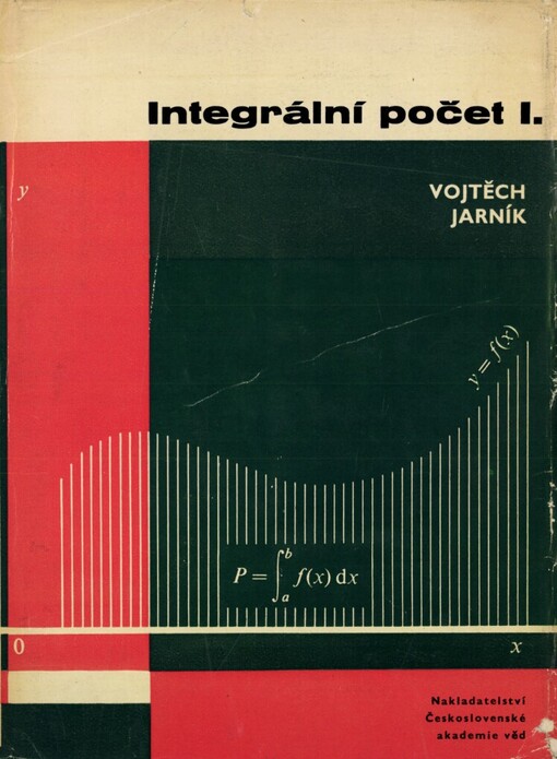 Integrální počet: Celost. vysokošk. učebnice