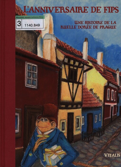 anniversaire de Fips: une histoire de la ruelle dorée de Prague