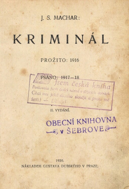 Kriminál: žito: 1916, psáno: 1917-18, 2. vyd.