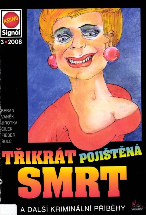 Třikrát pojištěná smrt: a další kriminální příběhy