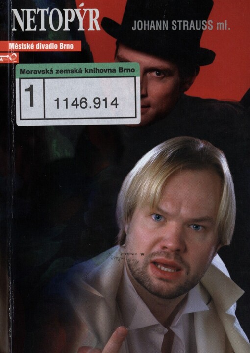 Johann Strauss ml., Netopýr =: Johann Strauss ml., die Fledermaus : klasická opereta o třech dějstvích : sedmá premiéra šedesáté sezóny 2004/2005 : premiéra 29. ledna 2005 na Hudební scéně Městského divadla Brno