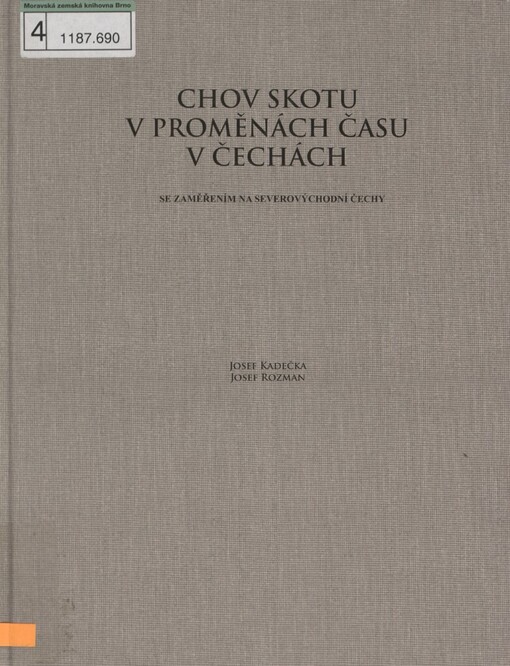 Chov skotu v proměnách času v Čechách se zaměřením na severovýchodní Čechy