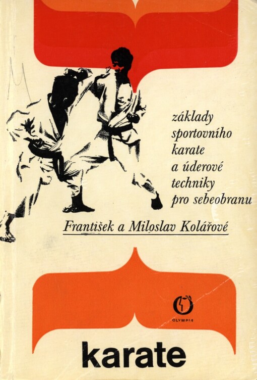 Karate: základy sportovního karate a úderové techniky pro sebeobranu