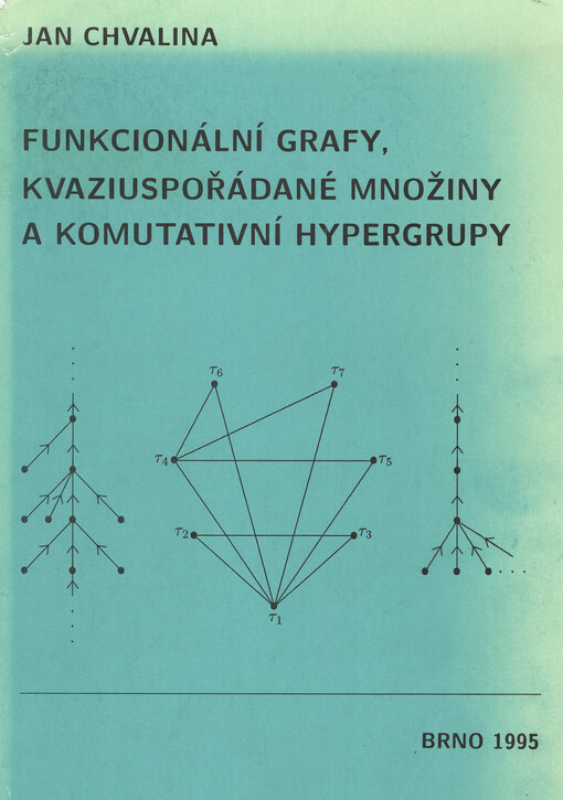 Funkcionální grafy, kvaziuspořádané množiny a komutativní hypergrupy