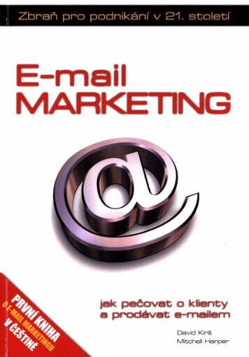 E-mail marketing: jak pečovat o klienty a prodávat e-mailem