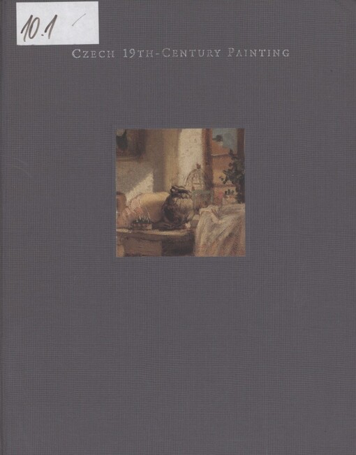 Czech 19th-century painting :catalogue of the permanent exhibition Convent of St. Agnes of Bohemia