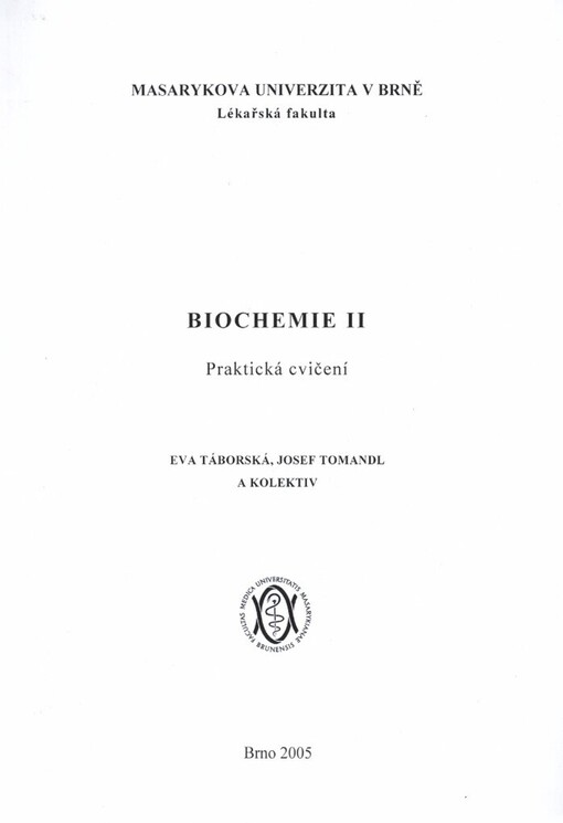 Biochemie II: praktická cvičení