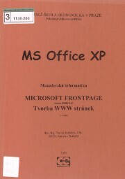 MS Office XP: manažerská informatika : microsoft frontpage - verze 2002 CZ : tvorba WWW stránek