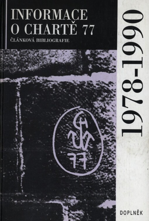Informace o Chartě 77: 1978-1990 : [článková bibliografie]