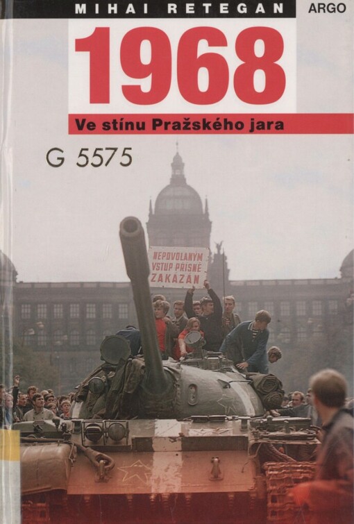 1968: ve stínu Pražského jara : črta k rumunské zahraniční politice