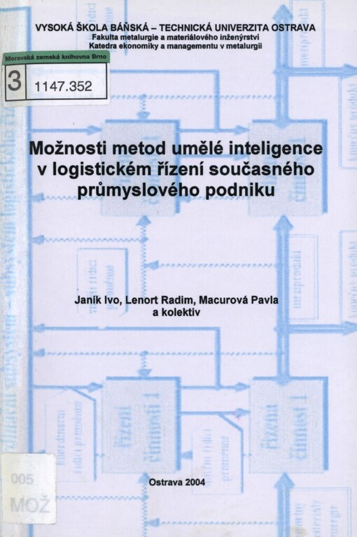 Možnosti metod umělé inteligence v logistickém řízení současného průmyslového podniku