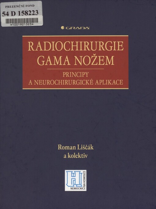 Radiochirurgie gama nožem: principy a neurochirurgické aplikace