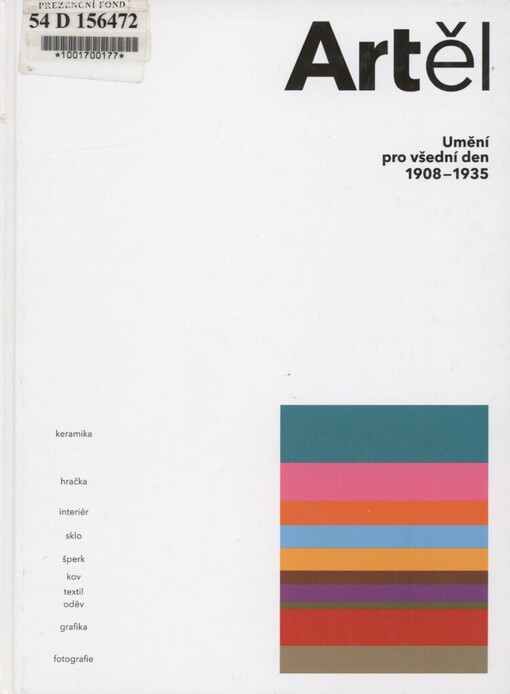 Artěl: umění pro všední den 1908-1935