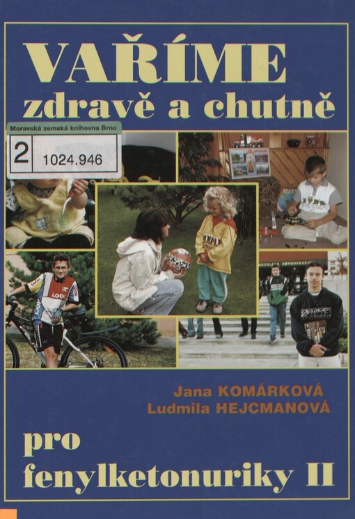 Vaříme zdravě a chutně pro fenylketonuriky