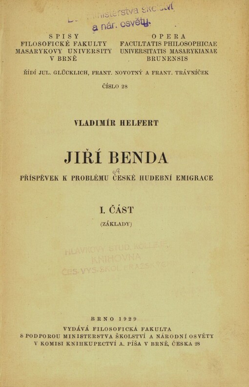 Jiří Benda :příspěvek k problému české hudební emigrace = Georg Benda : Zum Problem der böhmischen Musikemigration.I. část,(Základy)