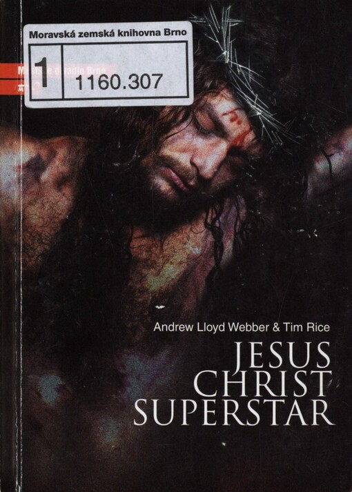 Andrew Lloyd Webber & Tim Rice, Jesus Christ Superstar: rocková opera : 4. premiéra 61. sezony 2005/2006 : premiéry 12. a 13. listopadu 2005 na Hudební scéně MdB