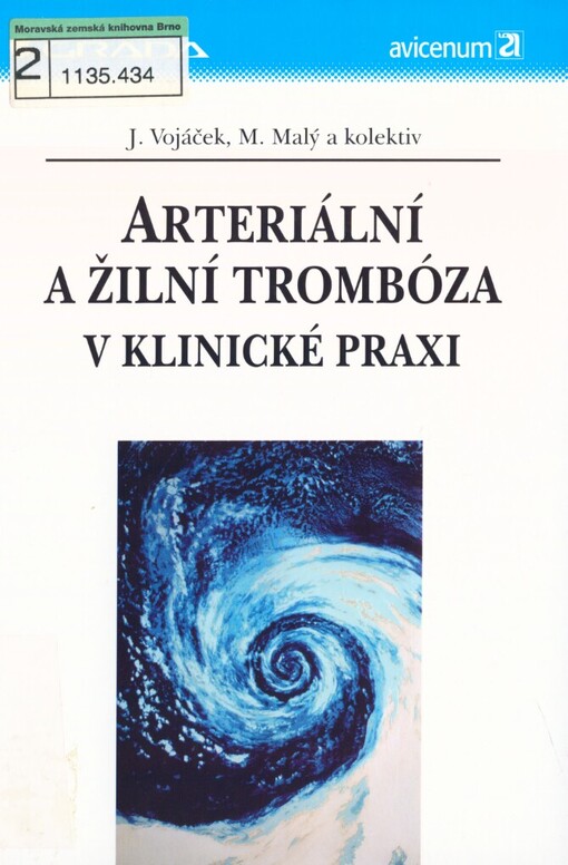 Arteriální a žilní trombóza v klinické praxi