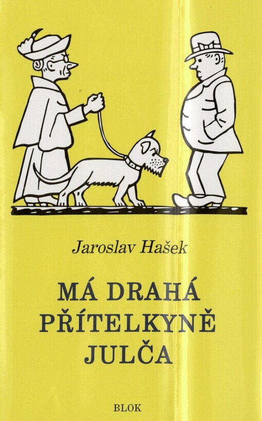 Má drahá přítelkyně Julča