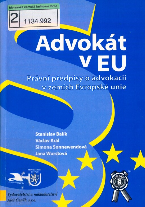 Advokát v EU: právní předpisy o advokacii v zemích Evropské unie