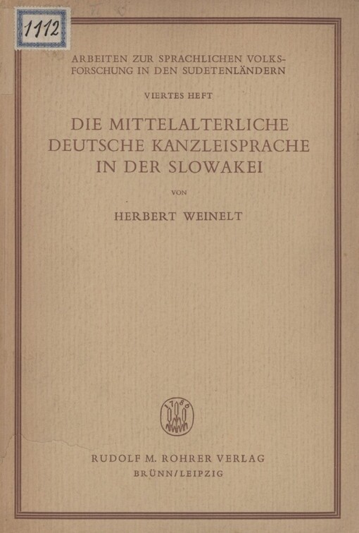 Die mittelalterliche deutsche Kanzleisprache in der Slowakei