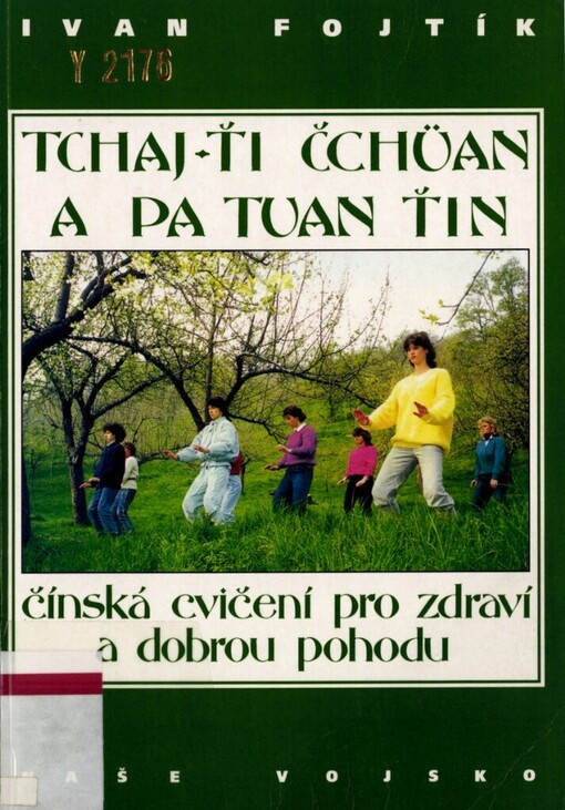 Tchaj-ťi čchüan a pa tuan ťin: čínská cvičení pro zdraví a dobrou pohodu