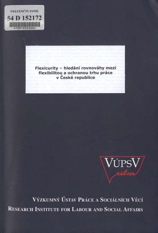 Flexicurity - hledání rovnováhy mezi flexibilitou a ochranou trhu práce v České republice