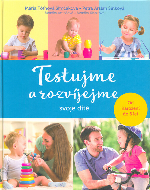 Testujme a rozvíjejme svoje dítě