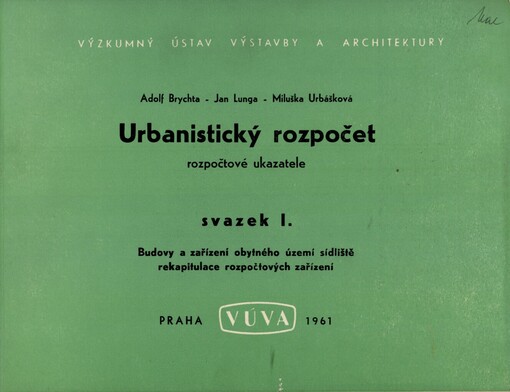 Urbanistický rozpočet: Rozpočtové ukazatele, Sv. 1, Budovy a zařízení obytného území sídliště, rekapitulace rozpočtových ukazatelů