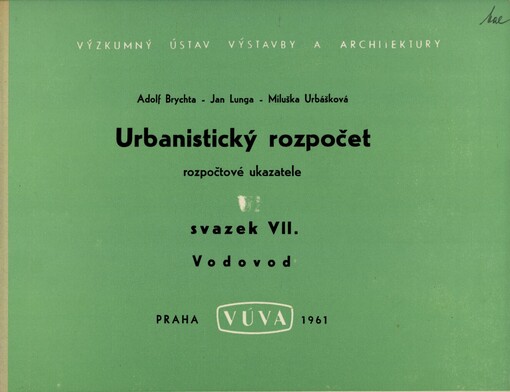 Urbanistický rozpočet: Rozpočtové ukazatele, Sv. 7, Vodovod