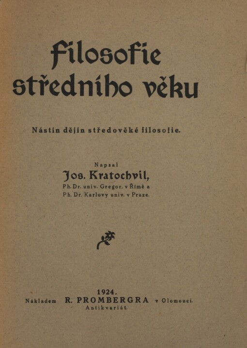 Filosofie středního věku :nástin filosofických meditací středověkých