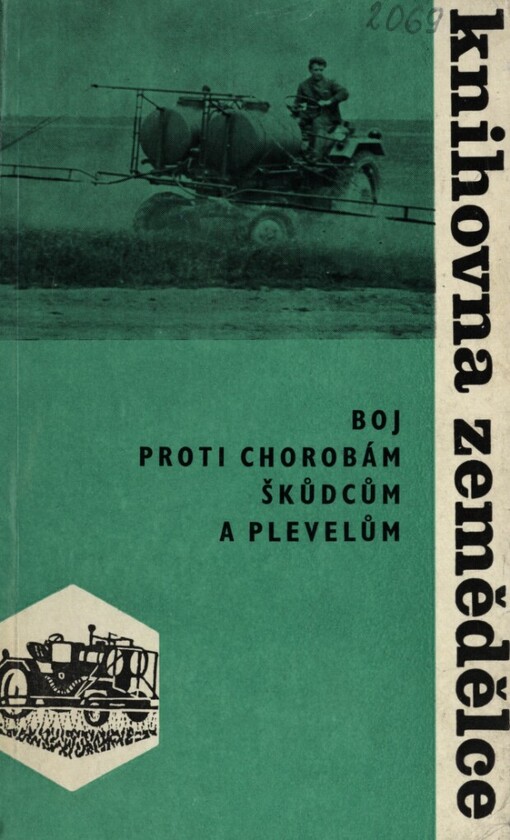 Boj proti chorobám, škůdcům a plevelům