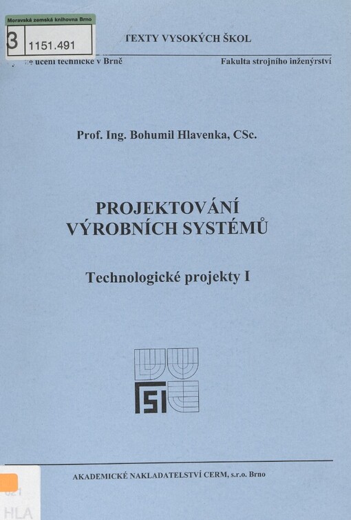 Projektování výrobních systémů: technologické projekty I