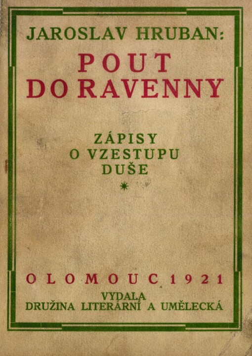 Pout do Ravenny :zápisy o vzestupu duše