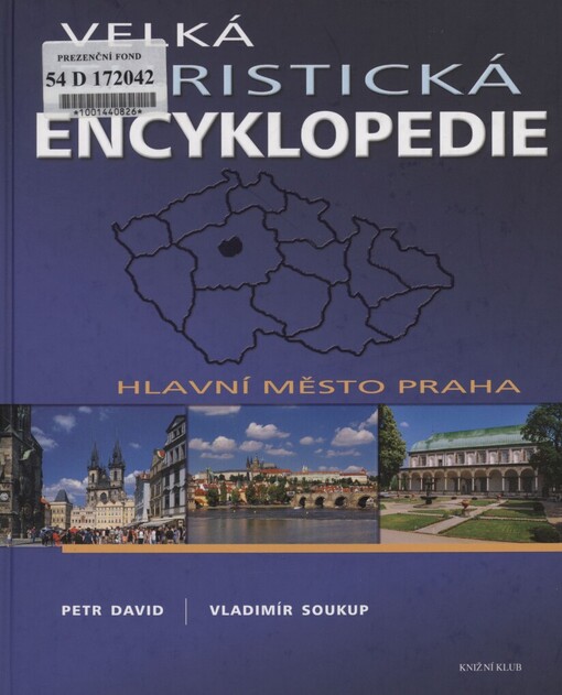 Velká turistická encyklopedie.Hlavní město Praha, Hlavní město Praha