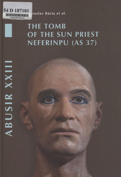 Abusir XXIII :the tomb of the sun priest Neferinpu (AS 37)