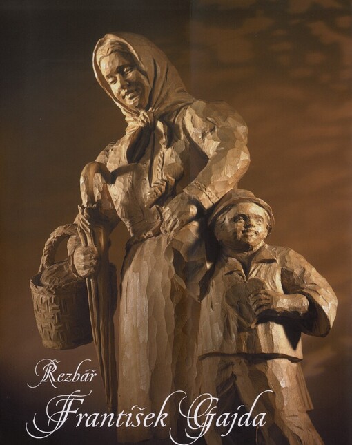 Řezbář František Gajda