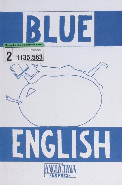 Blue English: [učebnice pro 8. třídu ZŠ : pracovní sešit