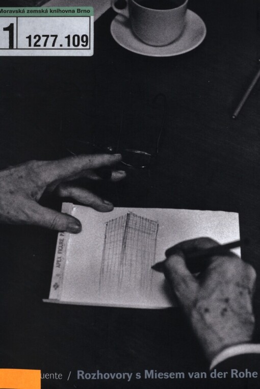 Rozhovory s Miesem van der Rohe