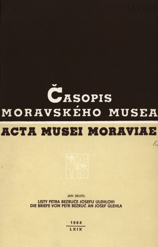 Listy Petra Bezruče Josefu ÚlehloviDie Briefe von Petr Bezruč an Josef Úlehla