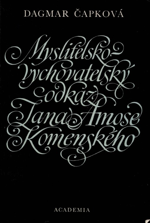 Myslitelsko-vychovatelský odkaz Jana Amose Komenského