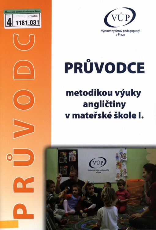 Průvodce metodikou výuky angličtiny v mateřské škole I
