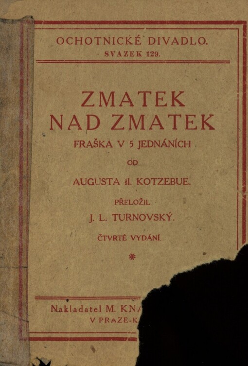 Zmatek nad zmatek :fraška v pěti jednáních